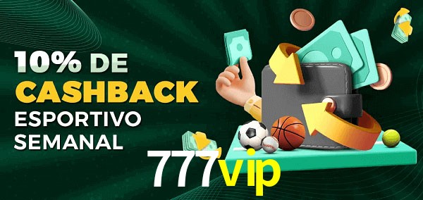 10% de bônus de cashback na 777vip